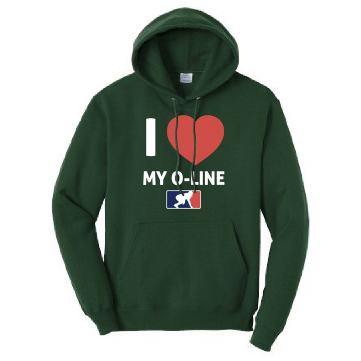 I <3 MY O-LINE - Hoodie
