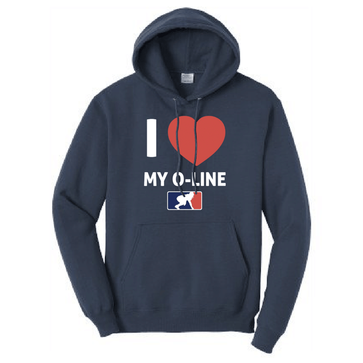 I <3 MY O-LINE - Hoodie