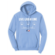 LIVE LAUGH LINE - Hoodie