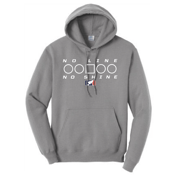 NO LINE NO SHINE TOO - Hoodie