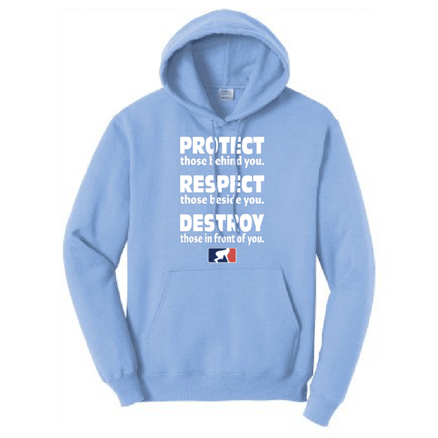 PROTECT RESPECT DESTROY - Hoodie