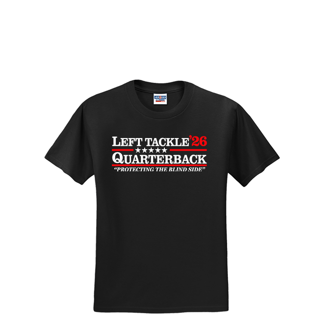 LEFT TACKLE QB 26 - T-Shirt