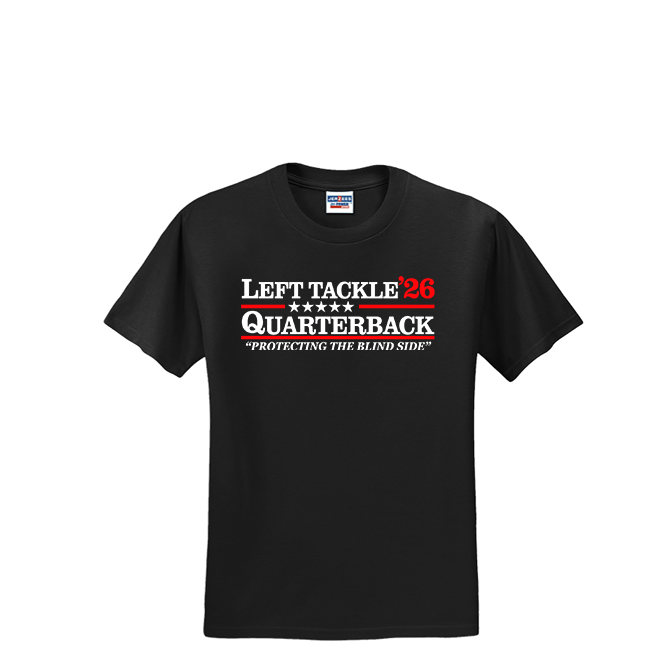 LEFT TACKLE QB 26 - T-Shirt