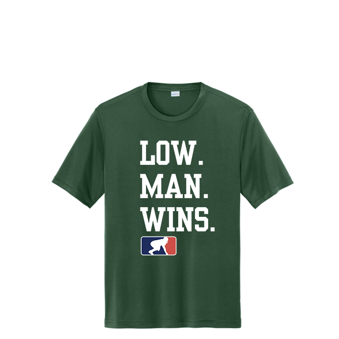 LOW MAN WINS - Performance Tee