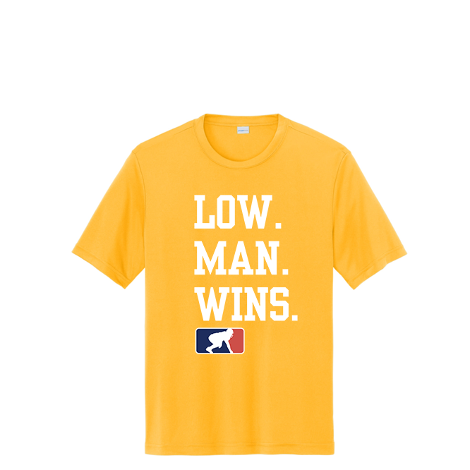 LOW MAN WINS - Performance Tee