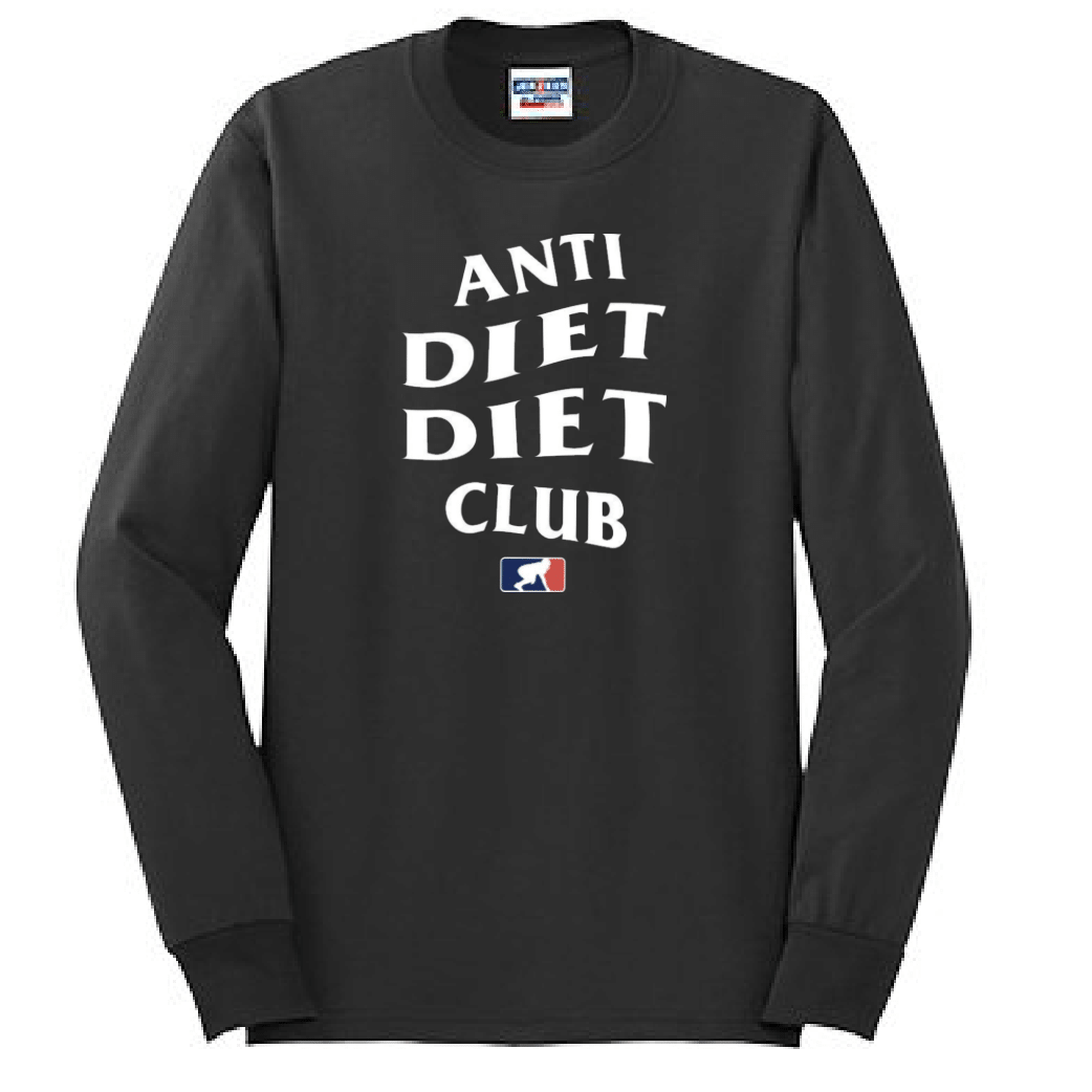 Anti Diet - Long Sleeve T-Shirt