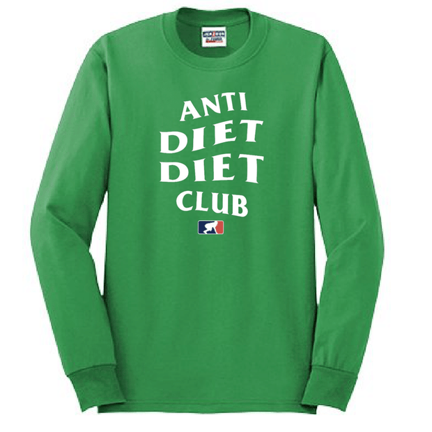 Anti Diet - Long Sleeve T-Shirt