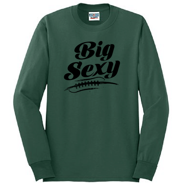 BIG SEXY (Black) - Long Sleeve T-Shirt
