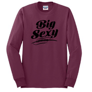 BIG SEXY (Black) - Long Sleeve T-Shirt