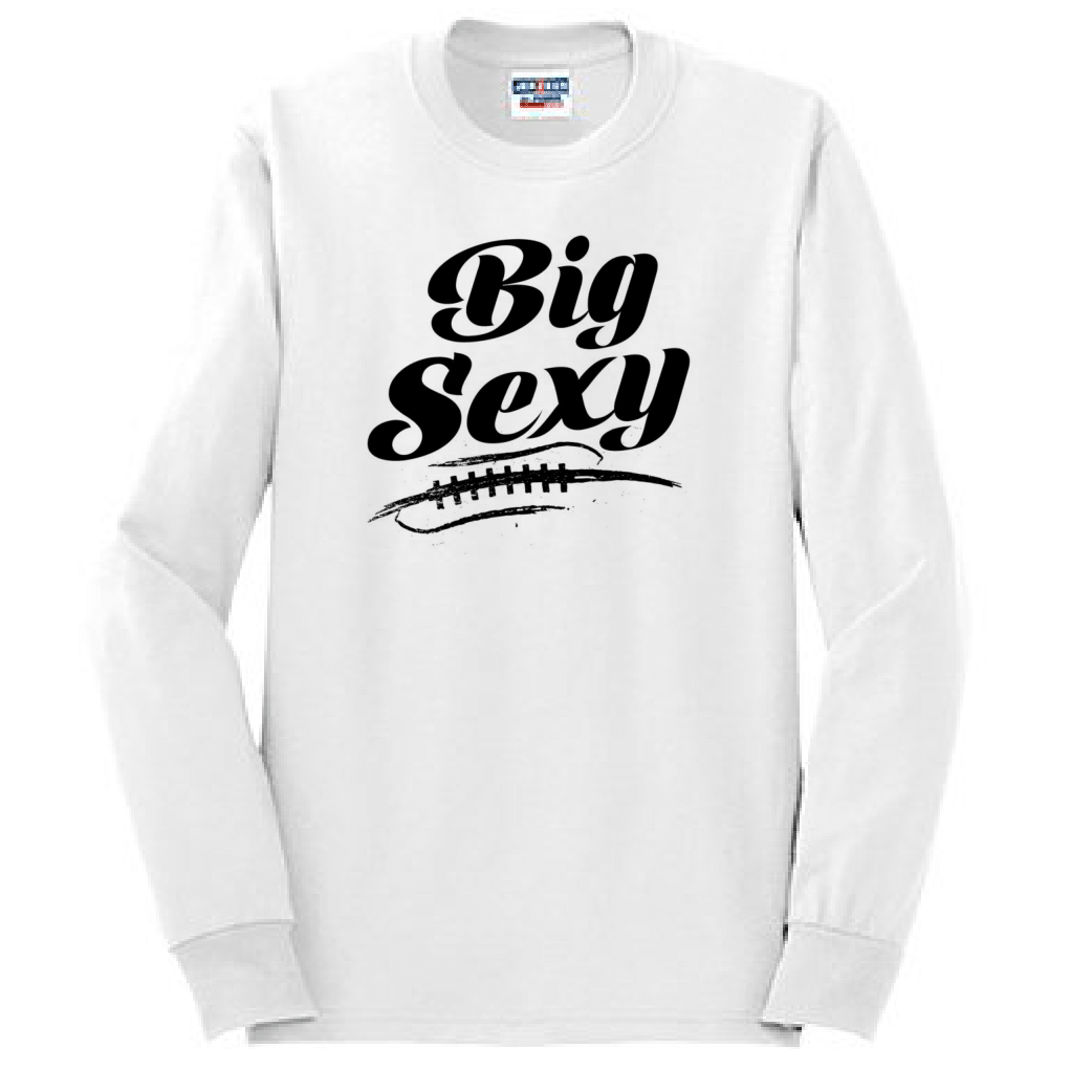 BIG SEXY (Black) - Long Sleeve T-Shirt