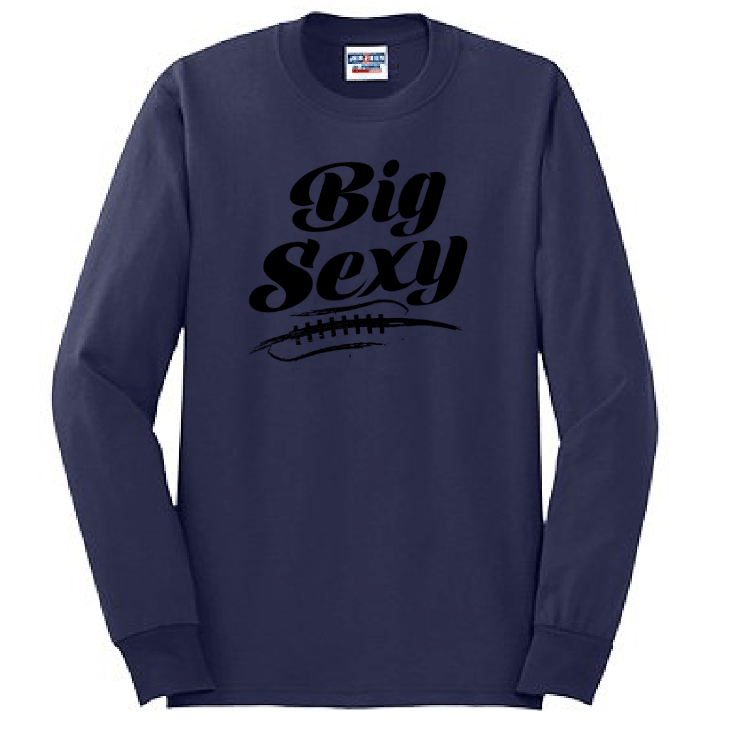 BIG SEXY (Black) - Long Sleeve T-Shirt