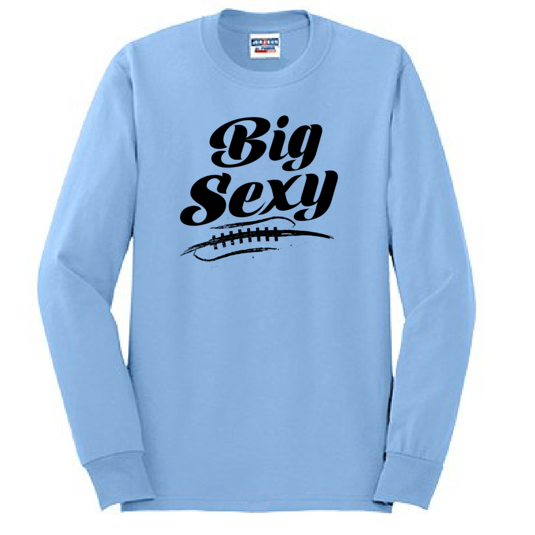 BIG SEXY (Black) - Long Sleeve T-Shirt