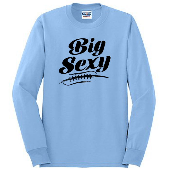BIG SEXY (Black) - Long Sleeve T-Shirt