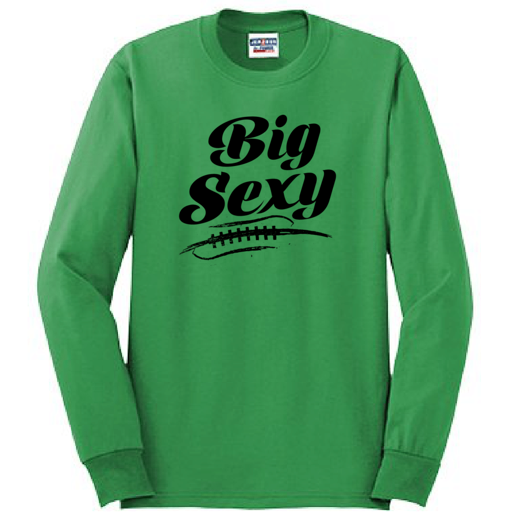 BIG SEXY (Black) - Long Sleeve T-Shirt