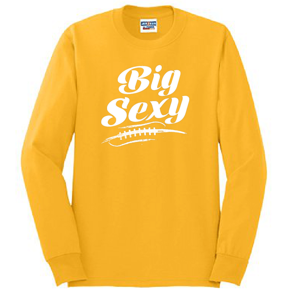 BIG SEXY - Long Sleeve T-Shirt