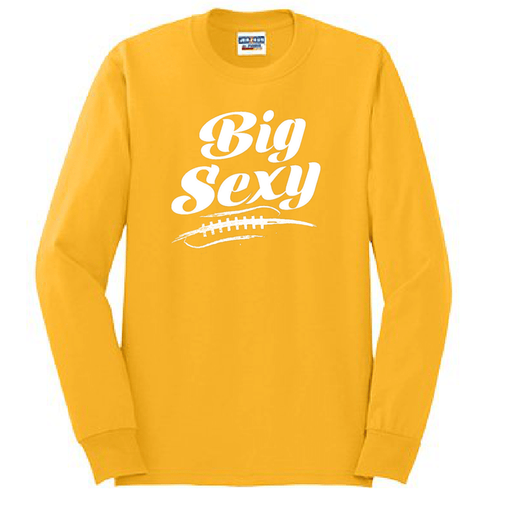 BIG SEXY - Long Sleeve T-Shirt