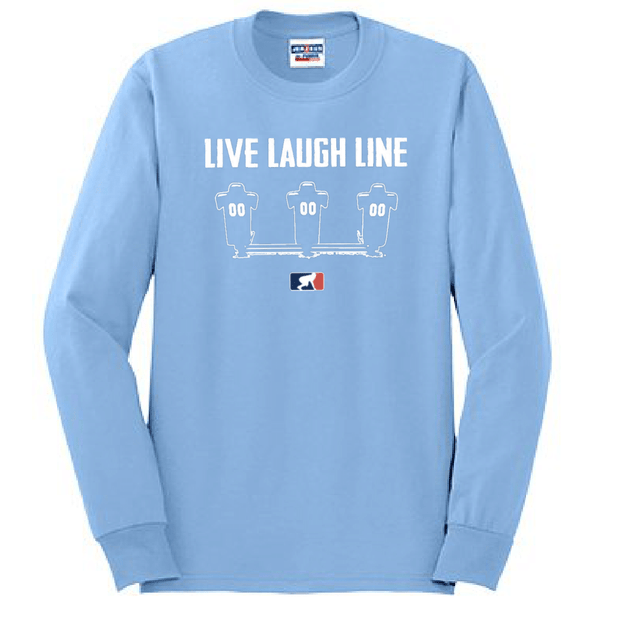 LIVE LAUGH LINE - Long Sleeve T-Shirt