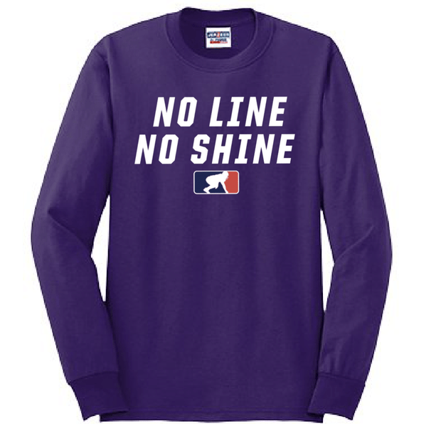 NO LINE NO SHINE - Long Sleeve T-Shirt