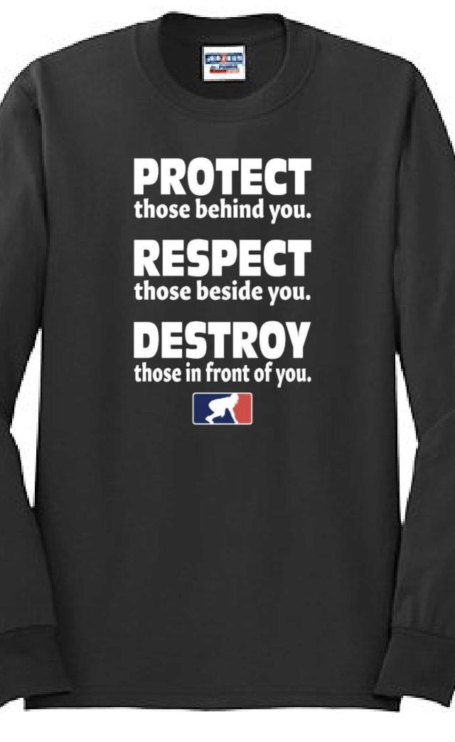 PROTECT RESPECT DESTROY - Long Sleeve T-Shirt