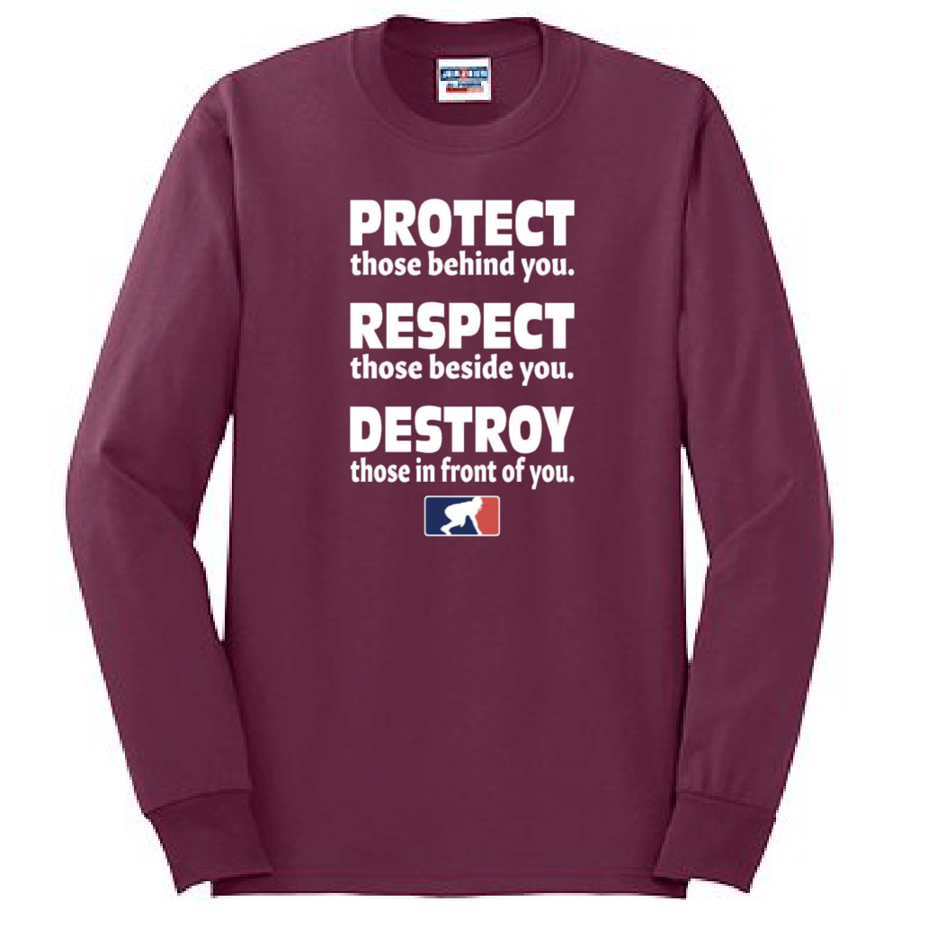 PROTECT RESPECT DESTROY - Long Sleeve T-Shirt