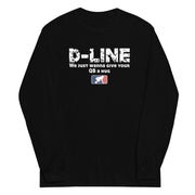 D-LINE WE JUST WANNA GIVE YOUR QB A HUG - Long Sleeve T-Shirt
