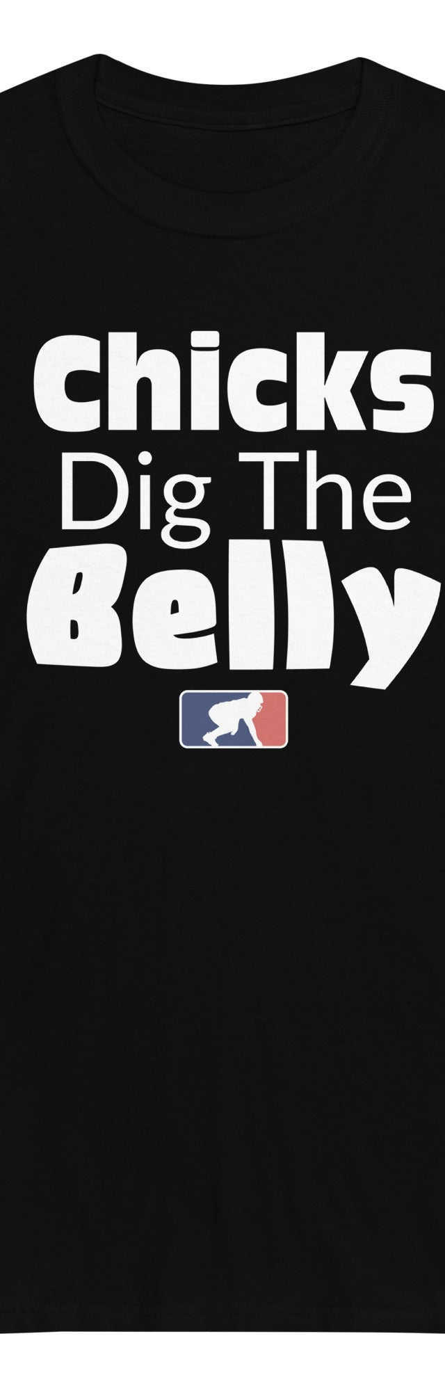 CHICKS DIG THE BELLY - Long Sleeve T-Shirt