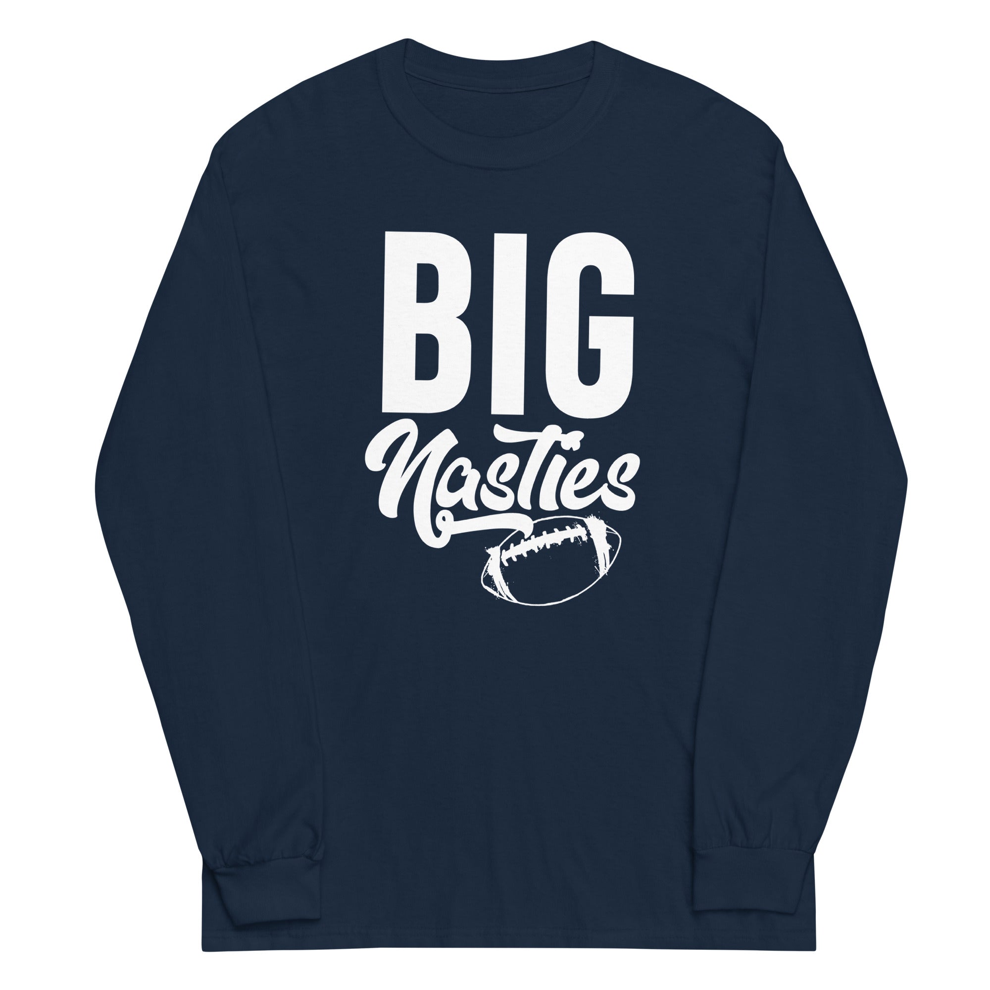 BIG NASTIES - Long Sleeve T-Shirt