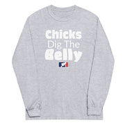 CHICKS DIG THE BELLY - Long Sleeve T-Shirt