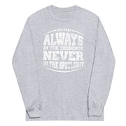 Always In The Trenches - Long Sleeve T-Shirt