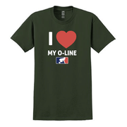 I <3 MY O-LINE - T-Shirt