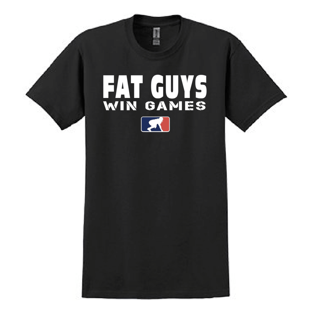 FAT GUYS WIN GAMES - T-Shirt