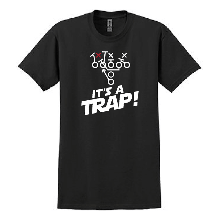 ITS A TRAP! - T-Shirt