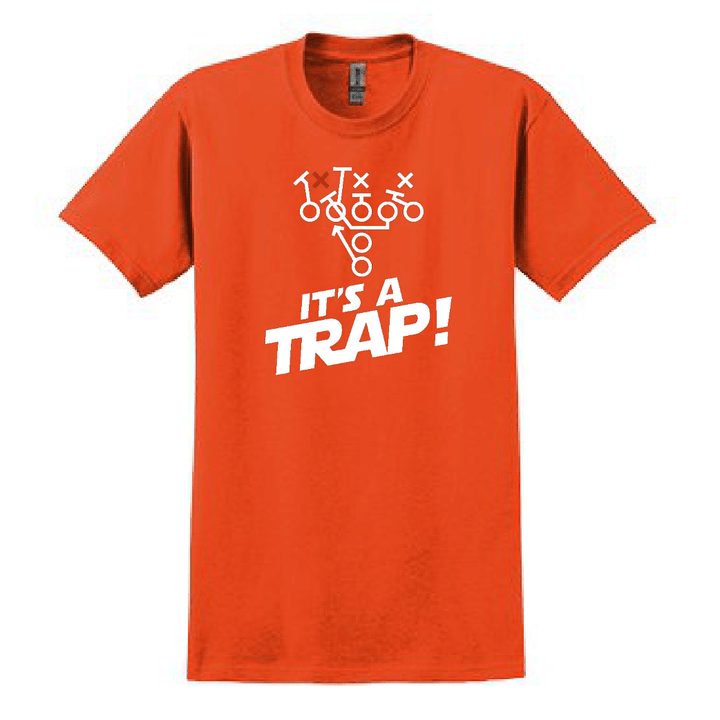 ITS A TRAP! - T-Shirt