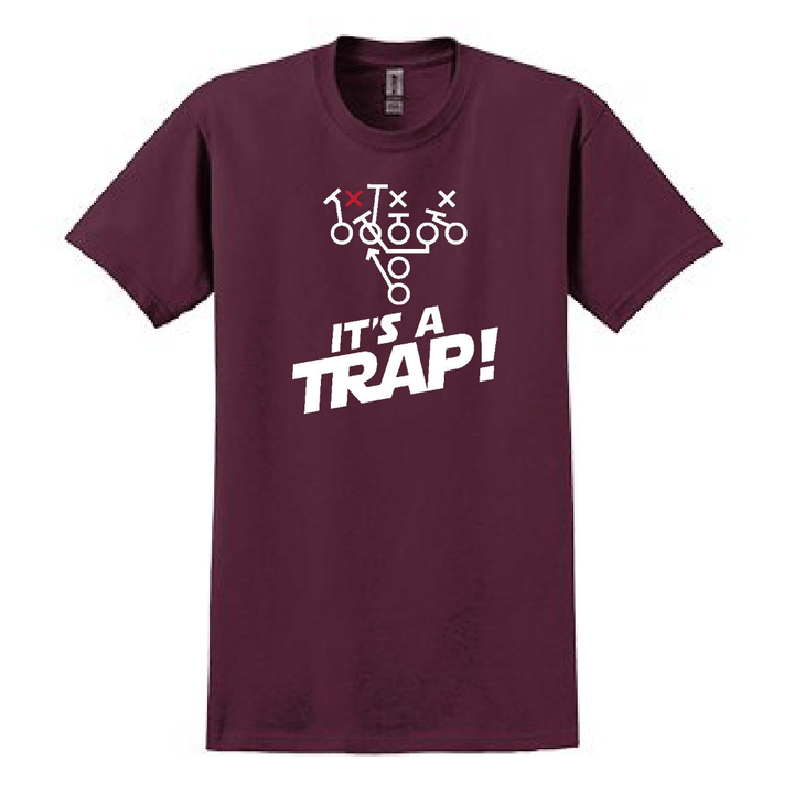 ITS A TRAP! - T-Shirt