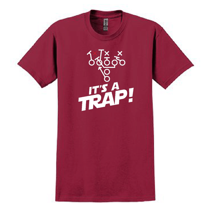 ITS A TRAP! - T-Shirt