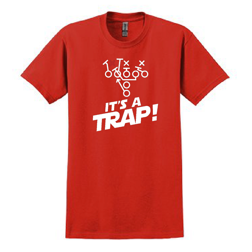 ITS A TRAP! - T-Shirt