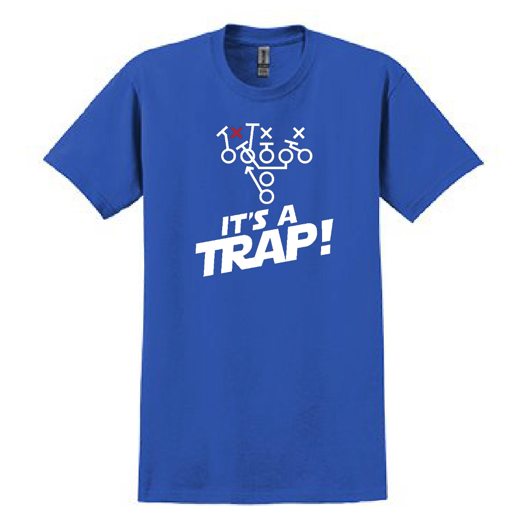 ITS A TRAP! - T-Shirt