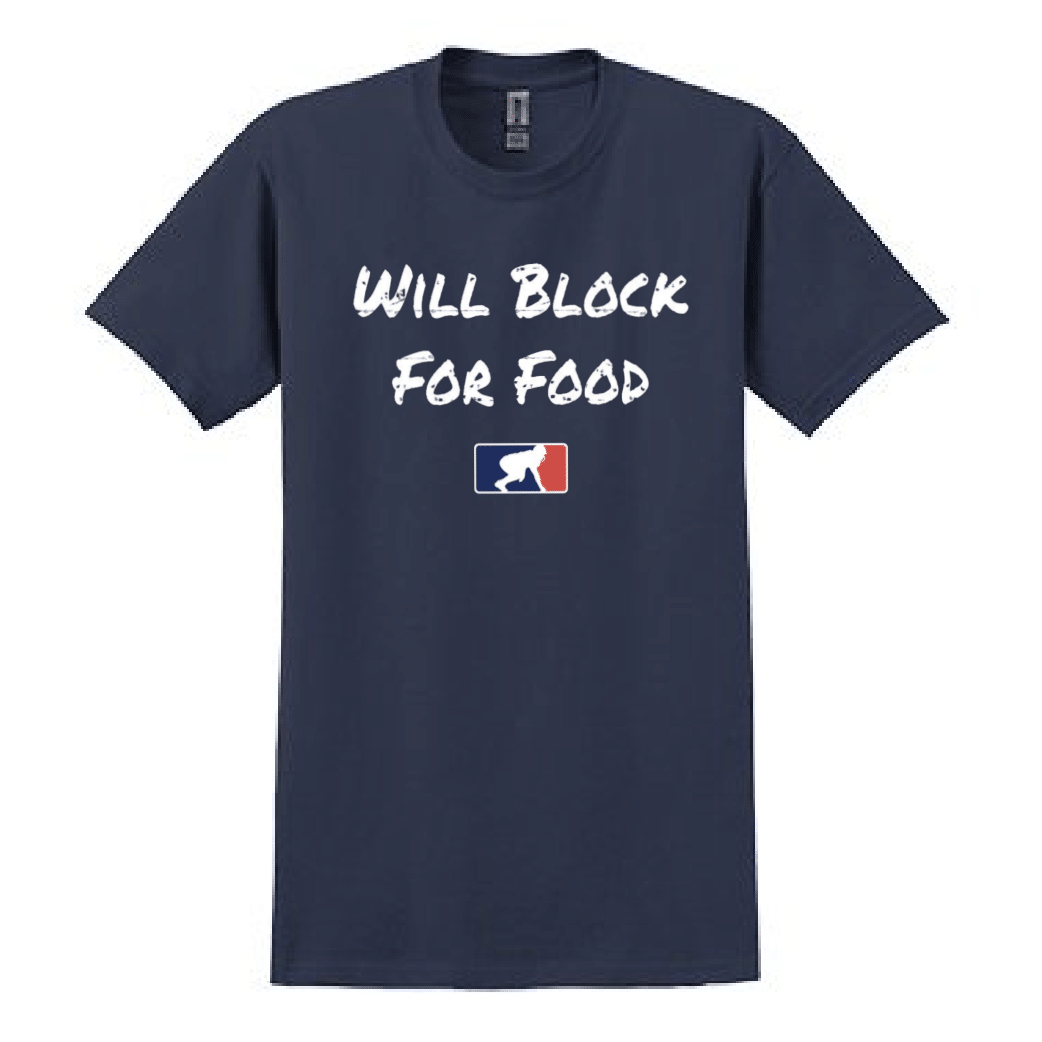 WILL BLOCK FOR FOOD - T-Shirt