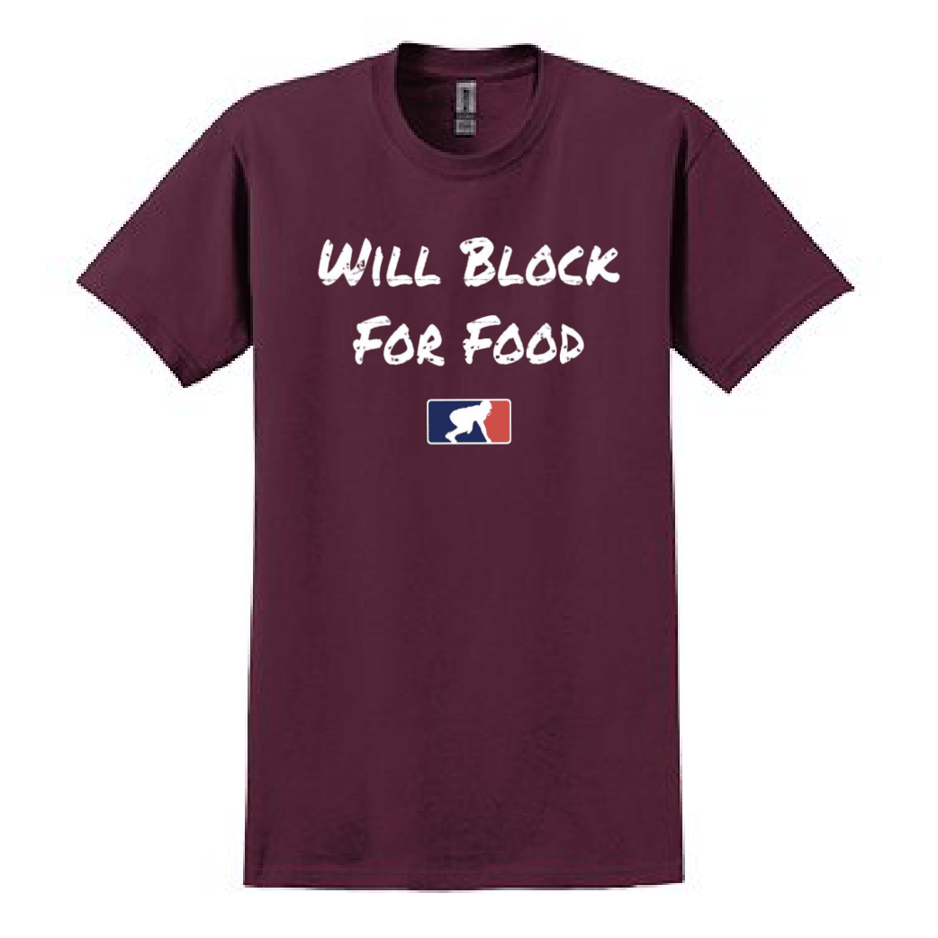 WILL BLOCK FOR FOOD - T-Shirt