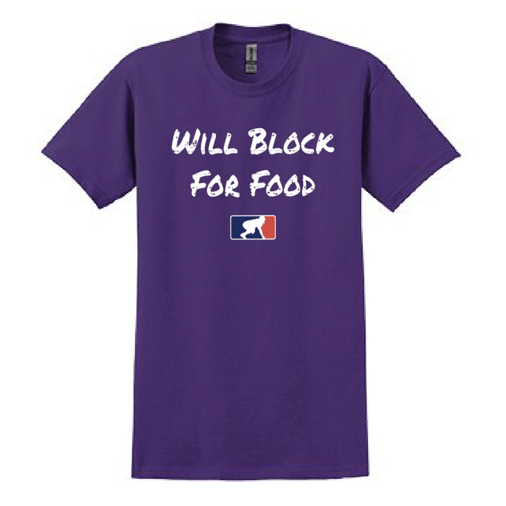 WILL BLOCK FOR FOOD - T-Shirt