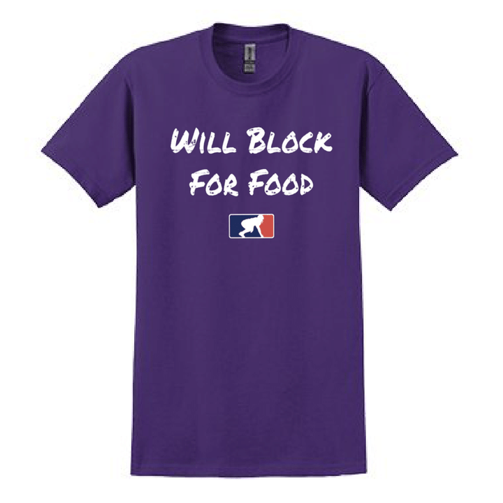 WILL BLOCK FOR FOOD - T-Shirt