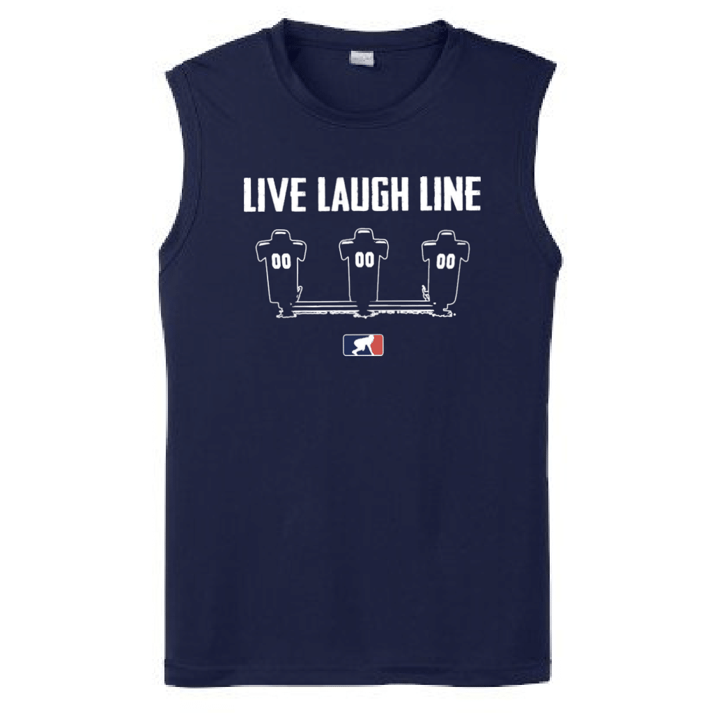 LIVE LAUGH LINE - Muscle T-Shirt