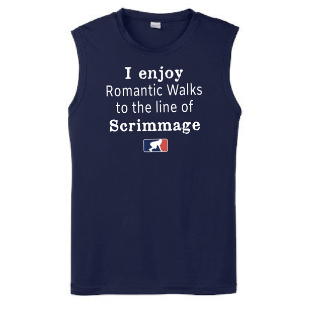 ROMANTIC WALKS TO THE LINE OF SCRIMMAGE - Muscle T-Shirt