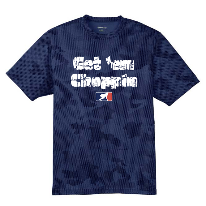 GET EM CHOPPIN - Hex Camo Performance Tee