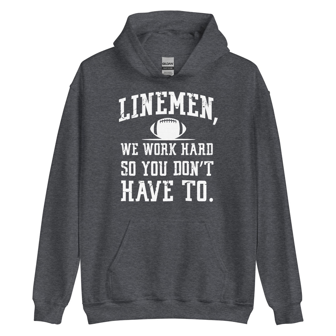 LINEMEN WORK HARD - Youth Hoodie