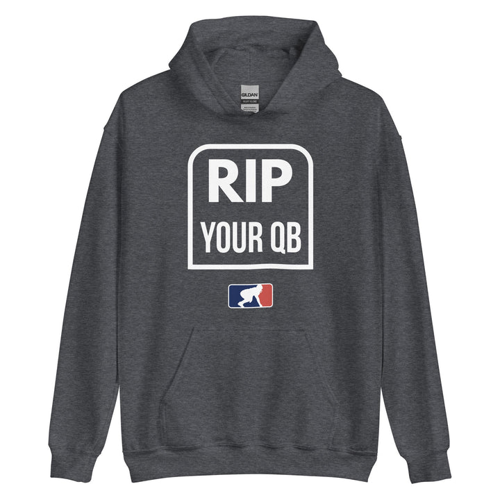 RIP YOUR QB - Tall Hoodie