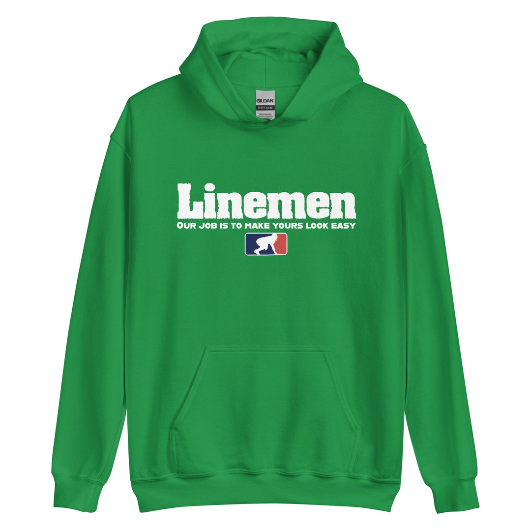 Our Job Is To Make Yours Look Easy - Hoodie