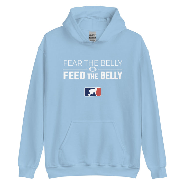 FEAR THE BELLY FEED THE BELLY - Hoodie