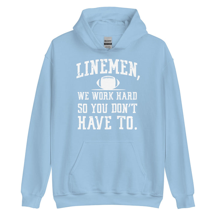LINEMEN WORK HARD - Youth Hoodie