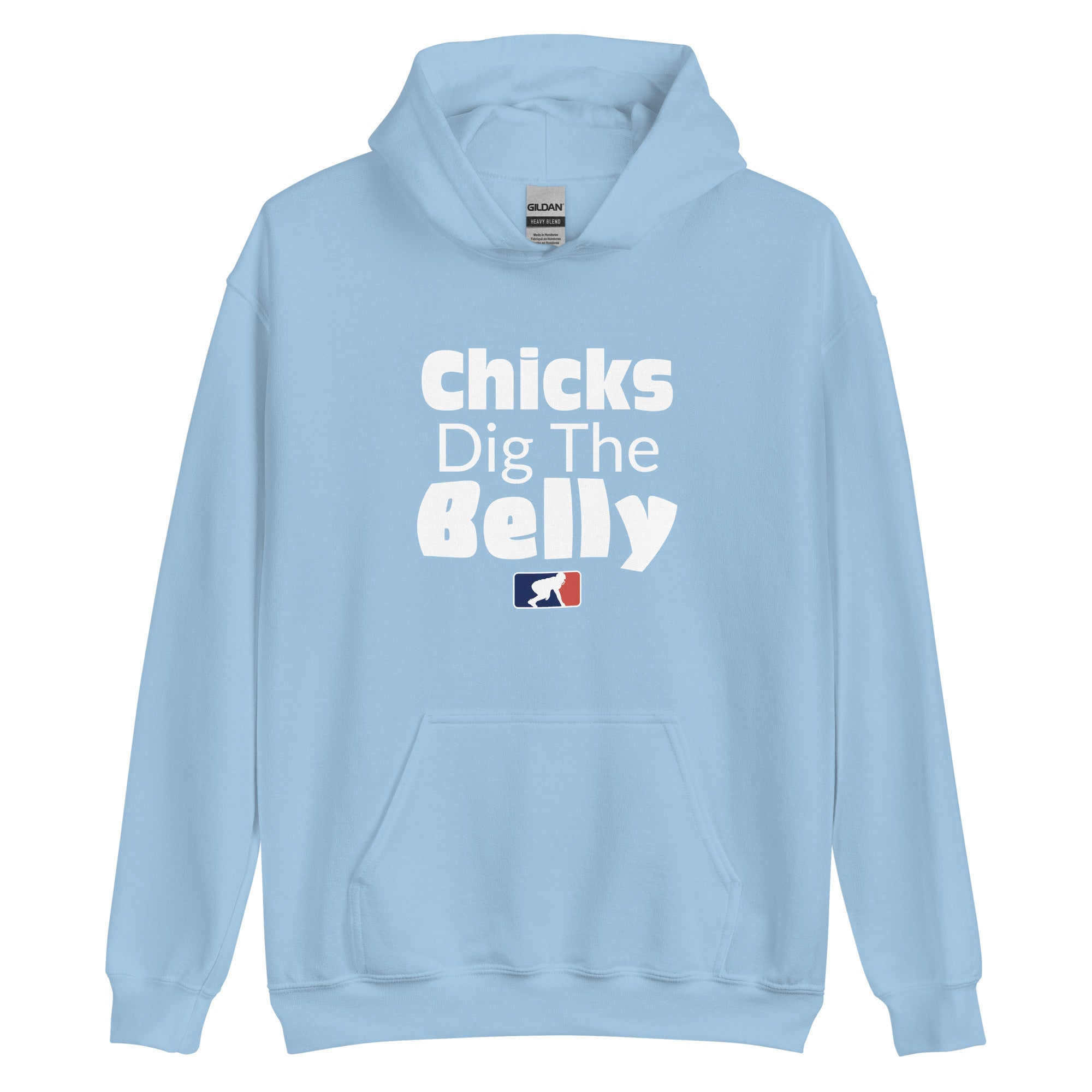 CHICKS DIG THE BELLY Hoodie